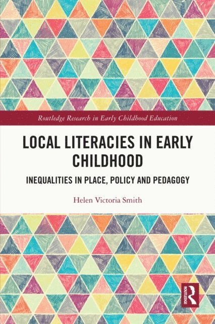 Helen Victoria Smith - Local Literacies in Early Childhood, E-bok