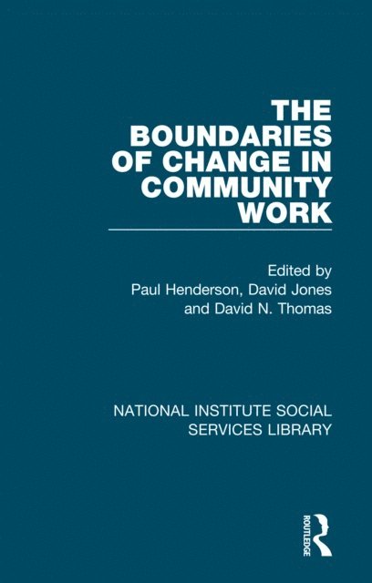 David N. Thomas, David Jones, Paul Henderson - Boundaries of Change in Community Work, E-bok