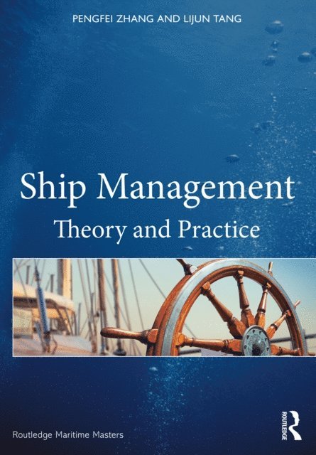 Lijun Tang, Pengfei Zhang - Ship Management, E-bok