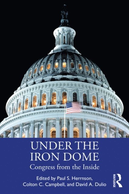David Dulio, Colton Campbell, Paul Herrnson - Under the Iron Dome, E-bok