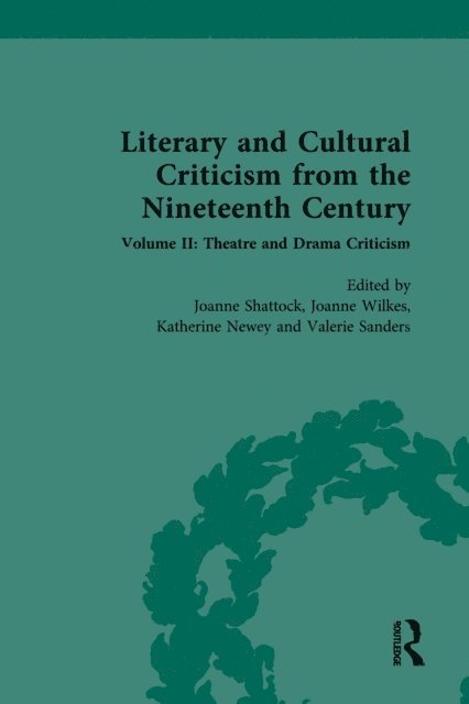 Katherine Newey - Literary and Cultural Criticism from the Nineteenth Century, E-bok