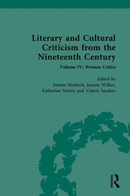 Joanne Wilkes - Literary and Cultural Criticism from the Nineteenth Century, E-bok