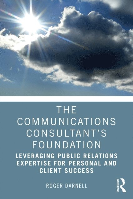 Roger Darnell - Communications Consultant's Foundation, E-bok