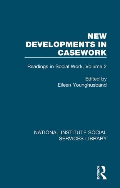 Eileen Younghusband - New Developments in Casework, E-bok