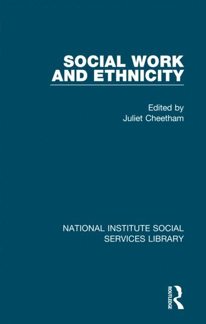 Juliet Cheetham - Social Work and Ethnicity, E-bok