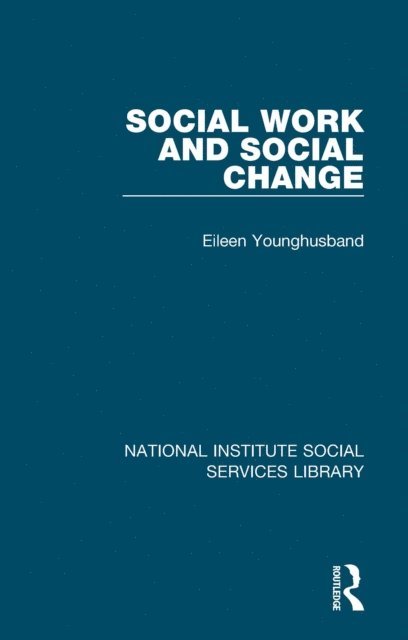 Eileen Younghusband - Social Work and Social Change, E-bok