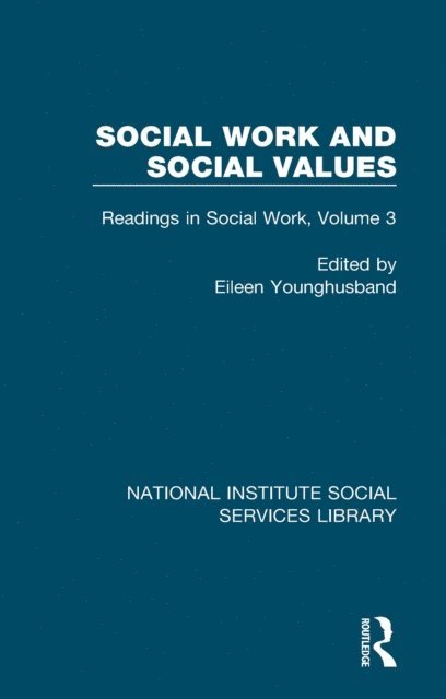 Eileen Younghusband - Social Work and Social Values, E-bok