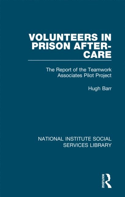 Hugh Barr - Volunteers in Prison After-Care, E-bok