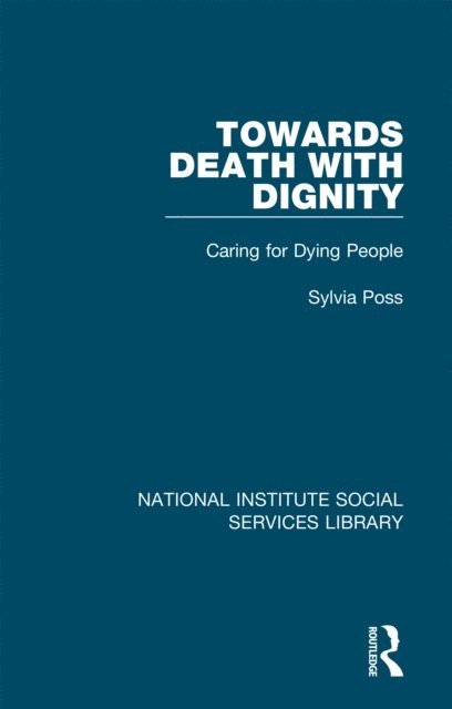 Sylvia Poss - Towards Death with Dignity, E-bok