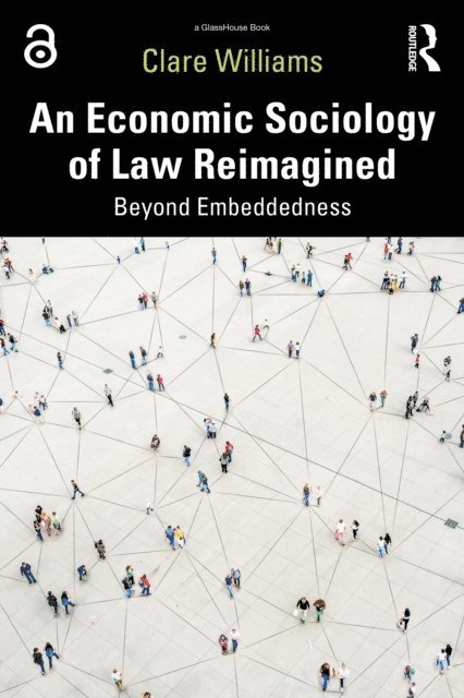 Clare Williams - Economic Sociology of Law Reimagined, E-bok