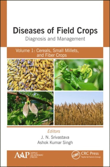 A. K. Singh, J. N. Srivastava - Diseases of Field Crops Diagnosis and Management, E-bok