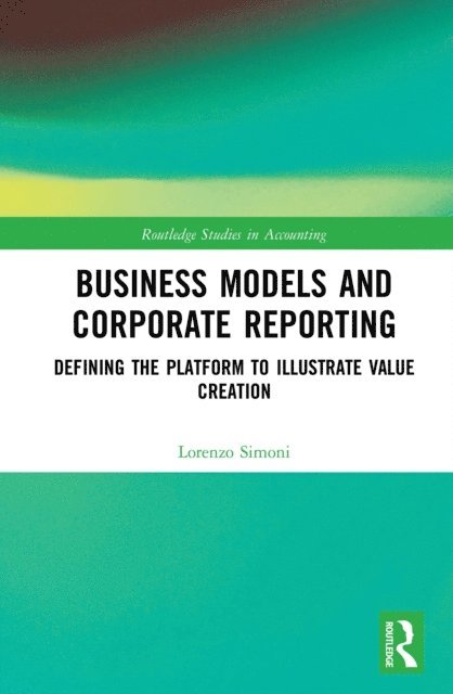 Lorenzo Simoni - Business Models and Corporate Reporting, E-bok