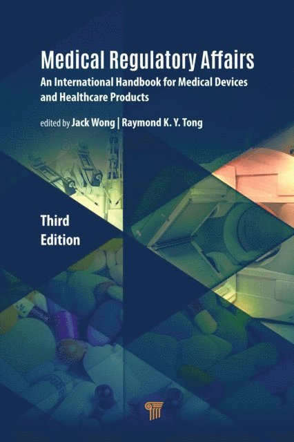Raymond Tong, Jack Wong - Medical Regulatory Affairs, E-bok