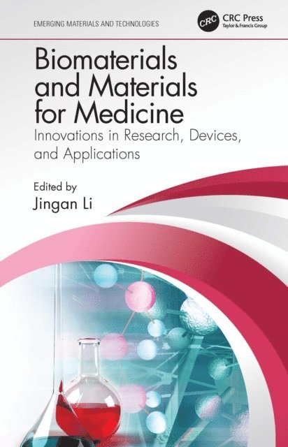 Jingan Li - Biomaterials and Materials for Medicine, E-bok