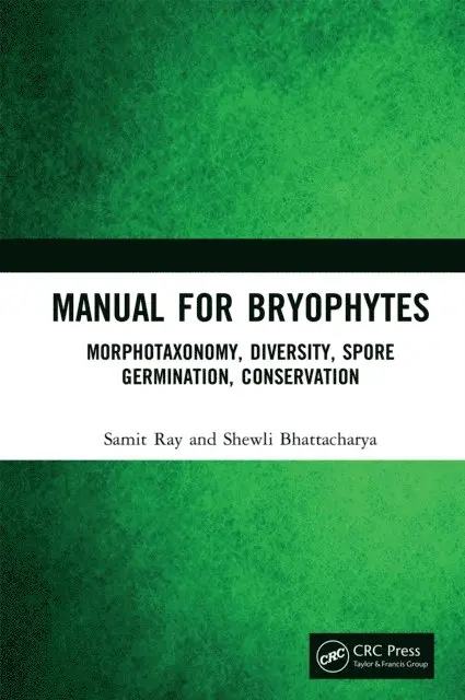 Shewli Bhattacharya, Samit Ray - Manual for Bryophytes, E-bok. Tillgänglighet: Lägg i varukorg