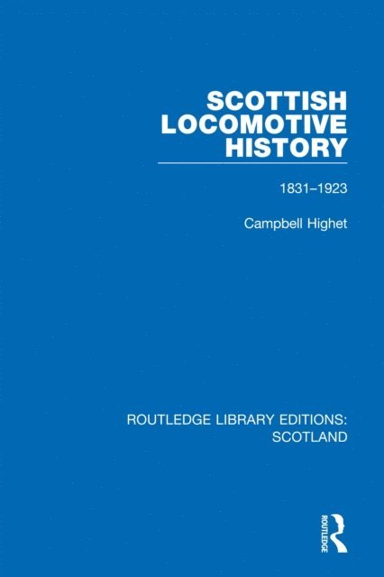 Campbell Highet - Scottish Locomotive History, E-bok. Tillgänglighet: Lägg i varukorg