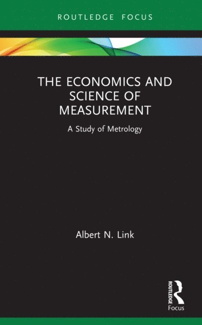Albert N. Link - Economics and Science of Measurement, E-bok