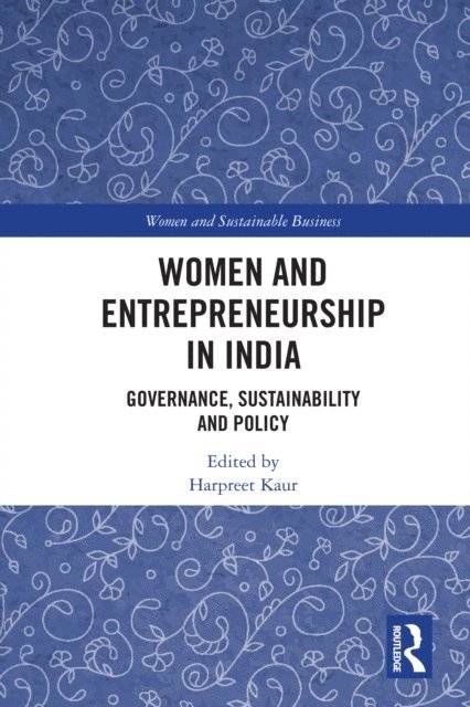Harpreet Kaur - Women and Entrepreneurship in India, E-bok