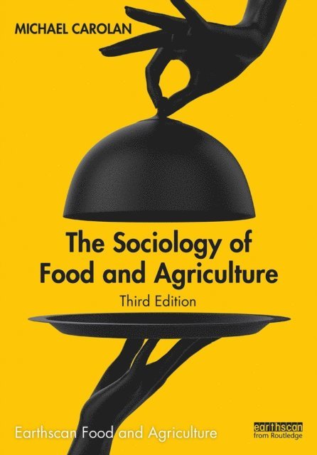 Michael Carolan - Sociology of Food and Agriculture, E-bok