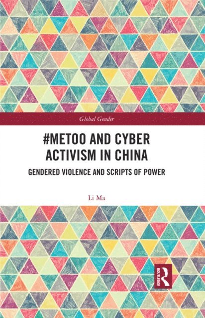 Li Ma - #MeToo and Cyber Activism in China, E-bok