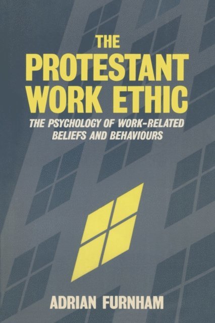 Adrian Furnham - Protestant Work Ethic, E-bok