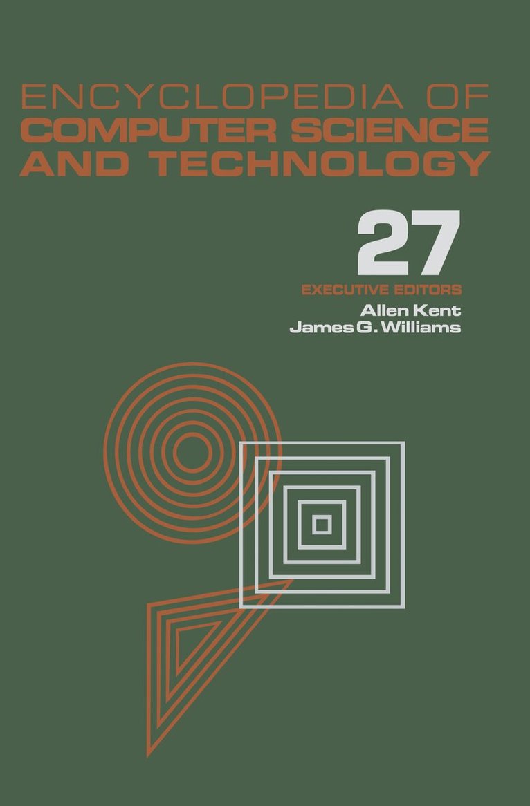 Allen Kent, James G. Williams - Encyclopedia of Computer Science and Technology, E-bok