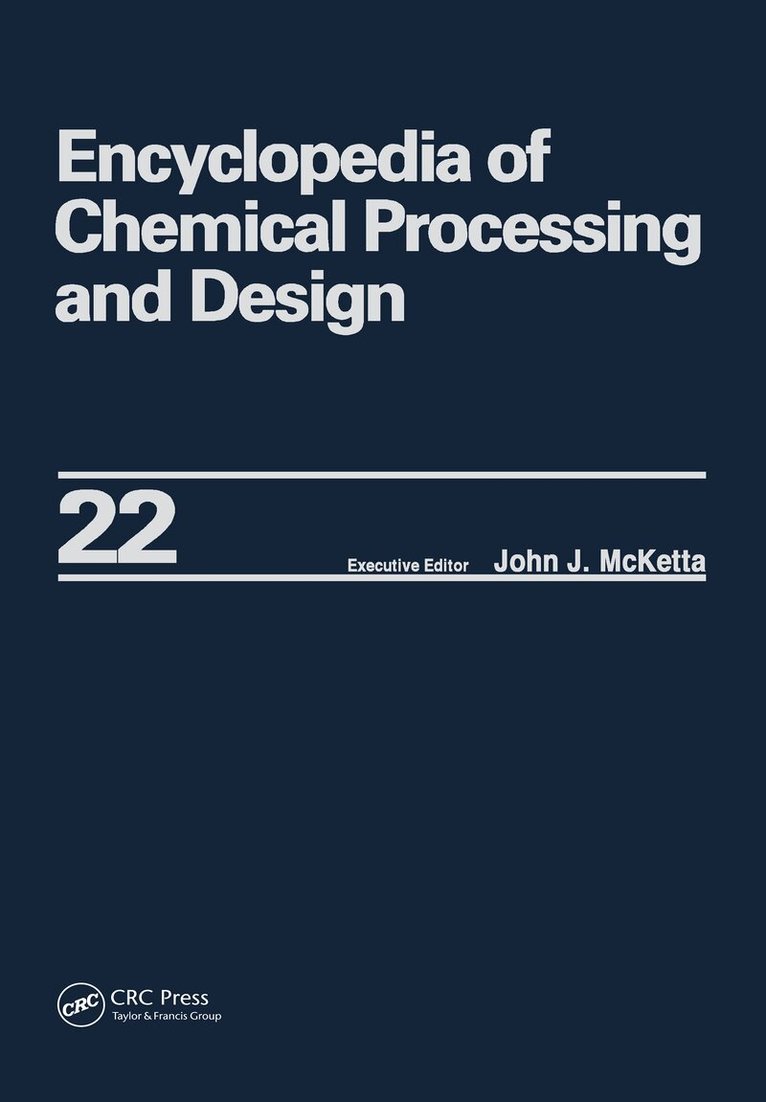 John J. McKetta Jr - Encyclopedia of Chemical Processing and Design, E-bok