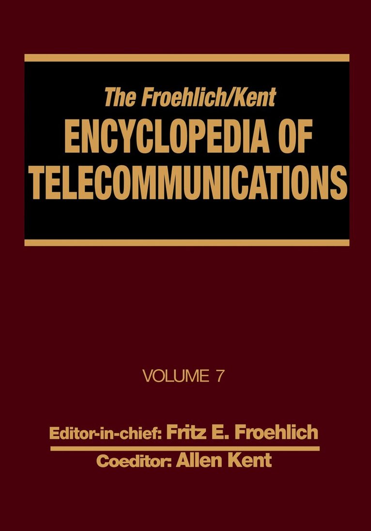 Fritz E. Froehlich, Allen Kent - Froehlich/Kent Encyclopedia of Telecommunications, E-bok