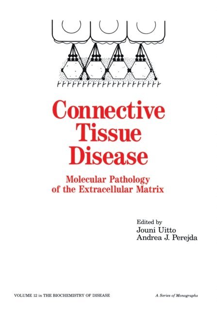 Jouni Uitto - Connective Tissue Disease, E-bok