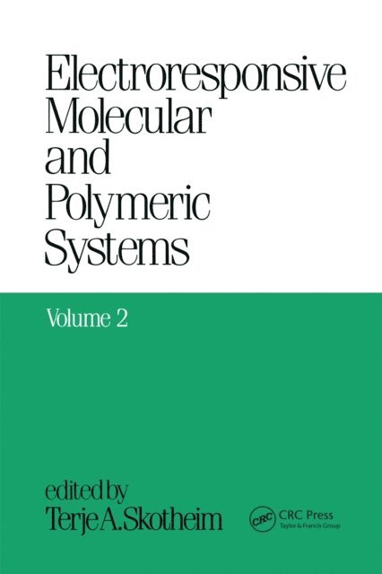 Terje A. Skotheim - Electroresponsive Molecular and Polymeric Systems, E-bok