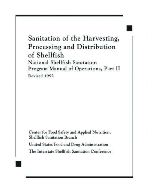 Center for Food Safe - Sanitation of the Harvesting, Processing, and Distribution of Shellfish, E-bok