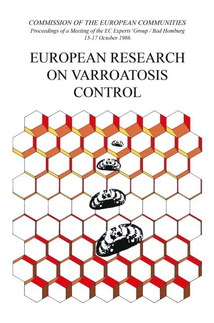 Commission of the European Communities - European Research on Varroatosis Control, E-bok