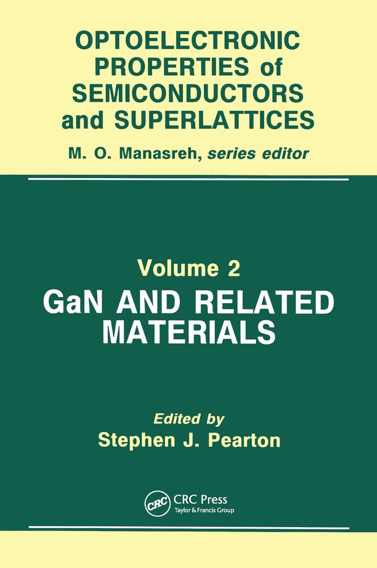 Stephen J. Pearton - GaN and Related Materials, E-bok