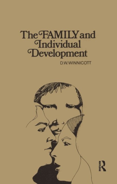 D. W. Winnicott - Family and Individual Development, E-bok