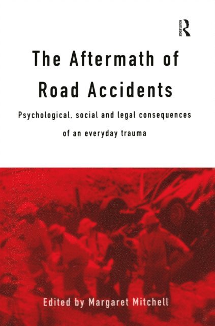 Margaret Mitchell - Aftermath of Road Accidents, E-bok