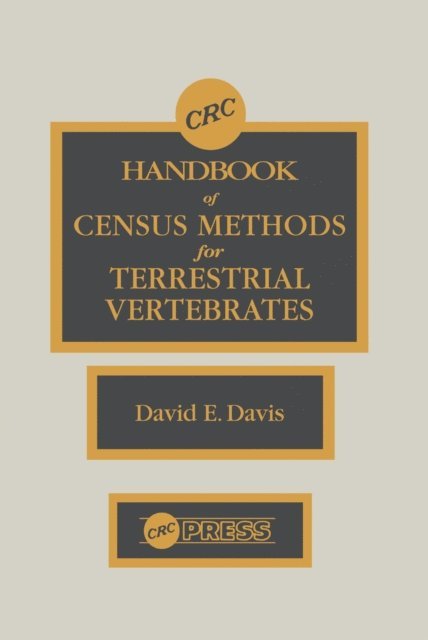 David E. Davis - CRC Handbook of Census Methods for Terrestrial Vertebrates, E-bok