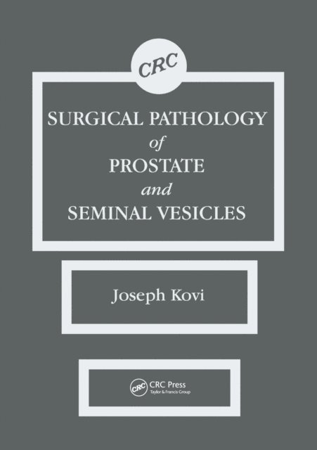 Joseph Kovi - Surgical Pathology of Prostate & Seminal Vesicles, E-bok