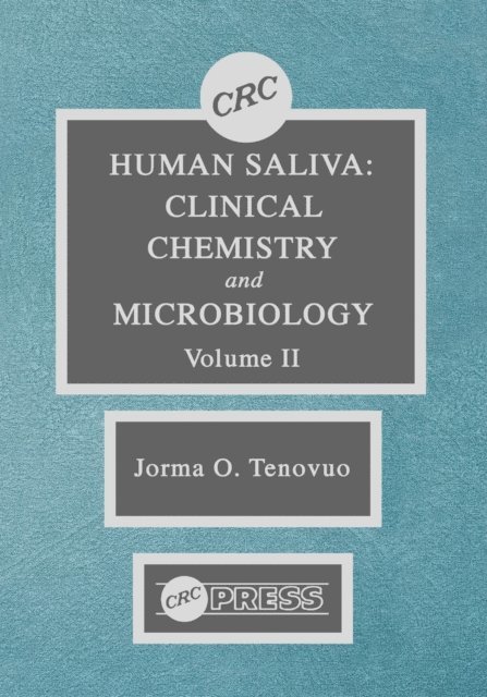 Jorma O. Tenovuo - Human Saliva, Volume II, E-bok