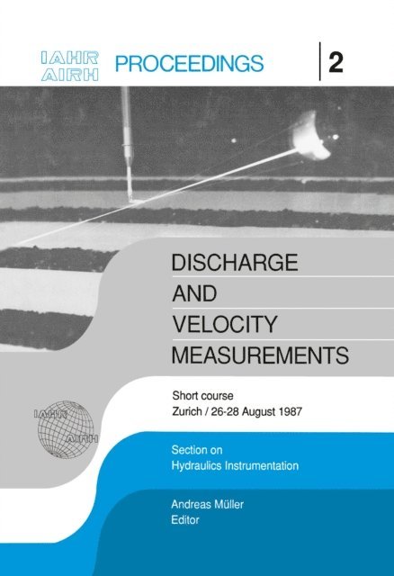 Andreas Mueller - Discharge and Velocity Measurements, E-bok