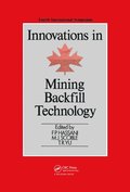 Innovations in Mining Backfill Technology