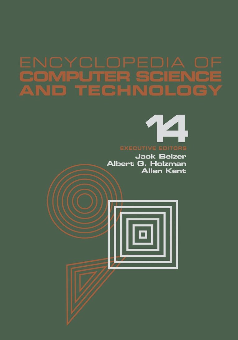 Jack Belzer, Albert G. Holzman, Allen Kent - Encyclopedia of Computer Science and Technology, E-bok