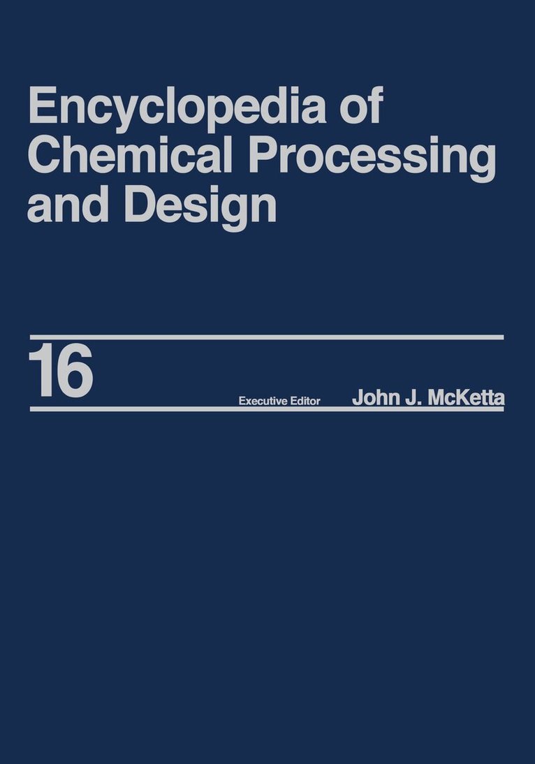 John J. McKetta Jr - Encyclopedia of Chemical Processing and Design, E-bok