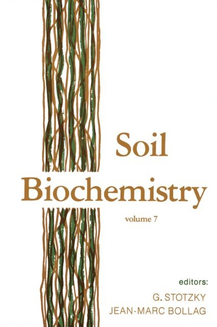 G. Stotzky, Jean-Marc Bollag - Soil Biochemistry, E-bok