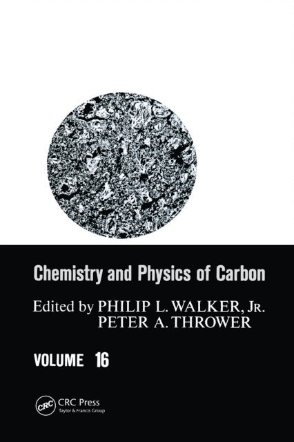 Philip L. Walker - Chemistry & Physics of Carbon, E-bok