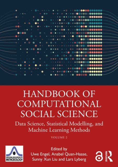 Lars Lyberg, Sunny Liu, Anabel Quan-Haase, Uwe Engel - Handbook of Computational Social Science, Volume 2, E-bok
