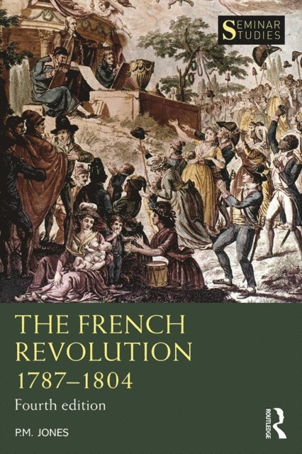 P. M. Jones - French Revolution 1787-1804, E-bok