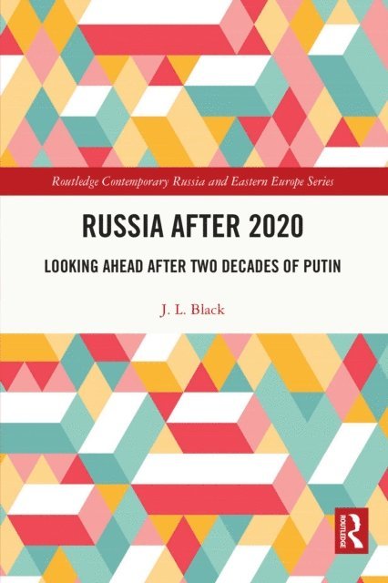 J. L. Black - Russia after 2020, E-bok