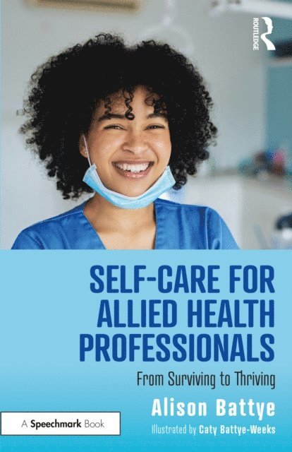 Alison Battye - Self-Care for Allied Health Professionals, E-bok