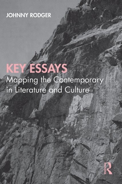 Johnny Rodger - Key Essays, E-bok