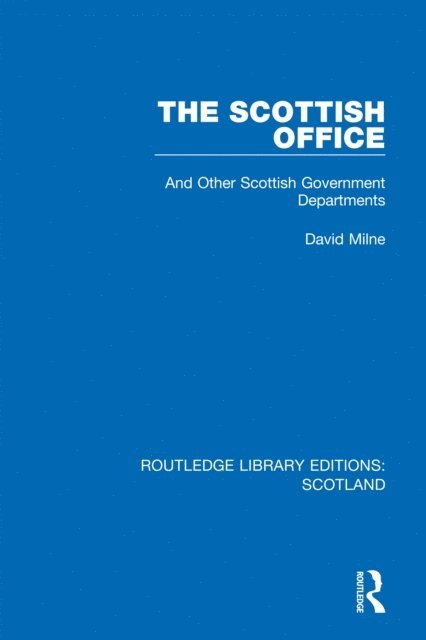 David Milne - Scottish Office, E-bok